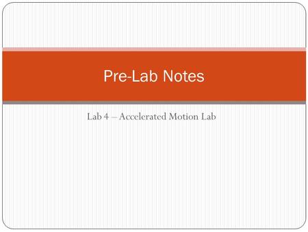 Lab 4 – Accelerated Motion Lab