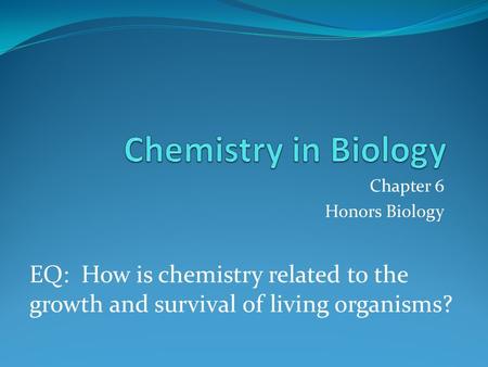 Chapter 6 Honors Biology