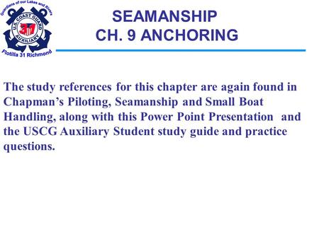 SEAMANSHIP CH. 9 ANCHORING