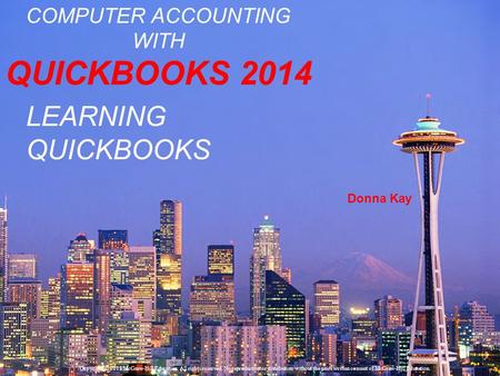 COMPUTER ACCOUNTING WITH QUICKBOOKS 2014