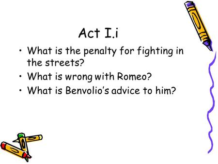 Act I.i What is the penalty for fighting in the streets?