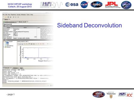 NHSC HIFI DP workshop Caltech, 29 August 2013 - page 1 Sideband Deconvolution.
