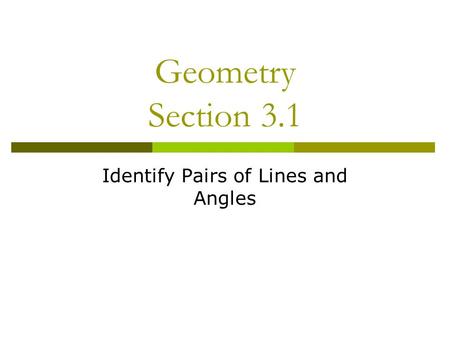 Identify Pairs of Lines and Angles