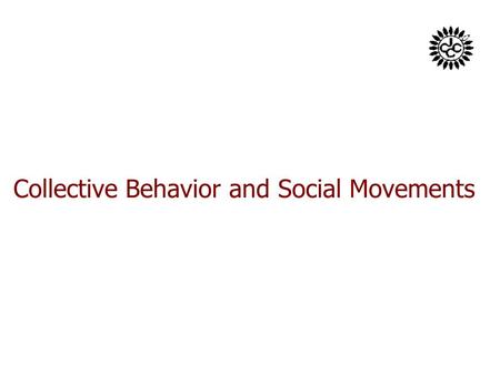 Collective Behavior and Social Movements