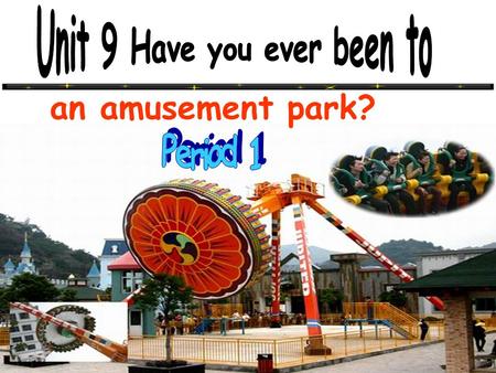 An amusement park?. Ma Anchi Park Yandang Mountains Dongtou IslandNanxi RiverWenzhou Water Park Jiangxin Island Xiushan ParkNanji Island Zhongshan ParkWenzhou.
