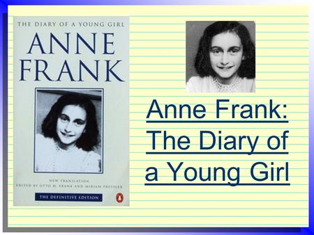 Anne Frank: The Diary of a Young Girl. confide  confide (kuhnfiid) verb tell secrets to; to discuss private thoughts I hope I shall be able to confide.