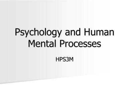 Psychology and Human Mental Processes HPS3M. Rabbit or Duck?