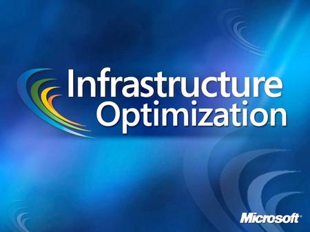 The Infrastructure Optimization Journey Kamel Abu Ayash Microsoft Corporation.