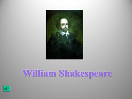 Shakespeare was born on April 23, 1564Shakespeare was born on April 23, 1564 Born in Stratford upon AvonBorn in Stratford upon Avon Died on April 23,