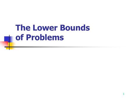 The Lower Bounds of Problems