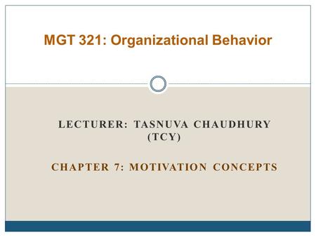 MGT 321: Organizational Behavior