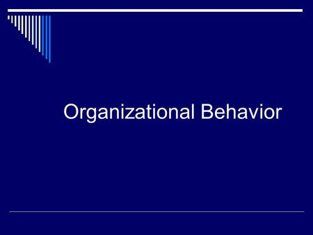 Organizational Behavior. Organizational Behavior-What is it?  OB Involves the study of process-how people in social systems function with each other.