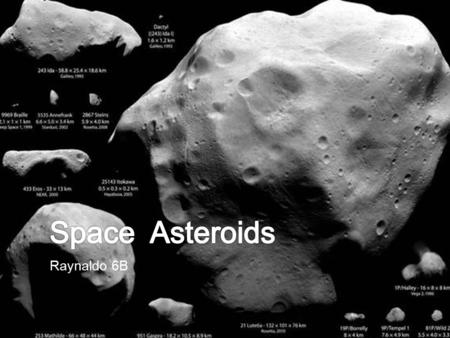 Space Asteroids Raynaldo 6B.