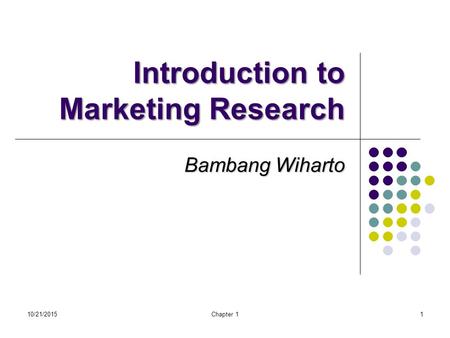 10/21/2015Chapter 11 Introduction to Marketing Research Bambang Wiharto.