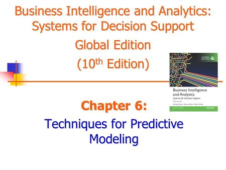 Chapter 6: Techniques for Predictive Modeling