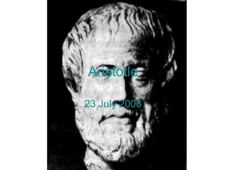 Aristotle 23 July 2008. The structure of the Politics Book I: The city and its function; the function of other natural communities Books II-VI: Imperfect.