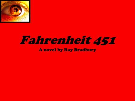 fahrenheit 451 themes and evidence
