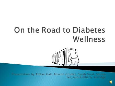 Presentation by Amber Gall, Allyson Grutter, Sarah Gurd, Shirley Iler, and Kimberly Kerridge.