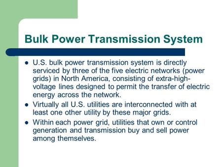 Bulk Power Transmission System