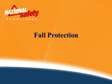 Fall Protection.