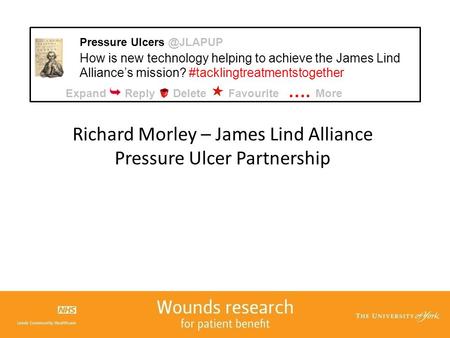 Pressure 1h How is new technology helping to achieve the James Lind Alliance’s mission? #tacklingtreatmentstogether ExpandReply Delete Favourite.
