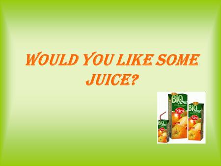 Would you like some juice?. New words: milk bread egg ham fish juice butter cheese sweet cake.