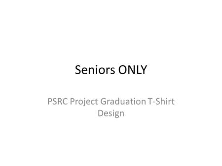PSRC Project Graduation T-Shirt Design
