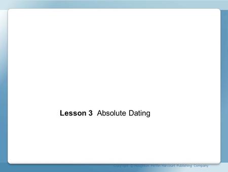 Unit 7 Lesson 3 Absolute Dating