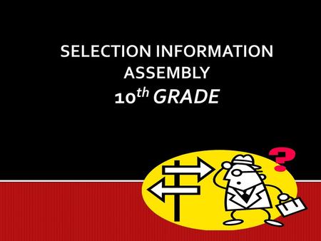 GRADUATION REQUIREMENTS 10 th graders – Graduating class of 2015 COURSECREDITS English4 Math4 Science3 Social Studies3 Fine Arts1 Personal Fitness.5 Physical.