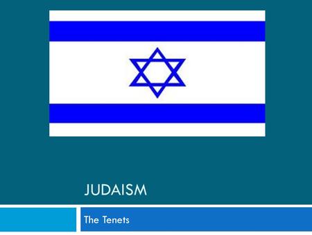 JUDAISM The Tenets. 2 EARLIEST KNOWN WORLD CIVILIZATIONS  3100 BC: Nile River Valley (Egypt)  3000 BC: Tigris-Euphrates River Valley (Iraq) – “Fertile.