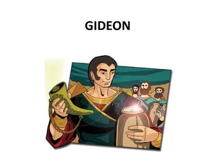 GIDEON.