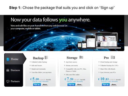 Step 1: Chose the package that suits you and click on “Sign up”