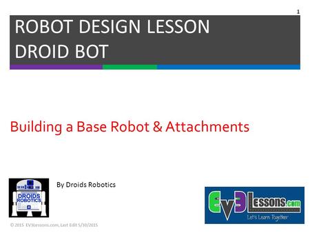 Building a Base Robot & Attachments