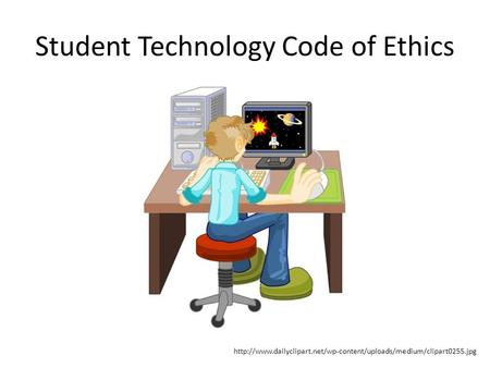 Student Technology Code of Ethics