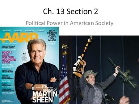 Ch. 13 Section 2 Political Power in American Society.