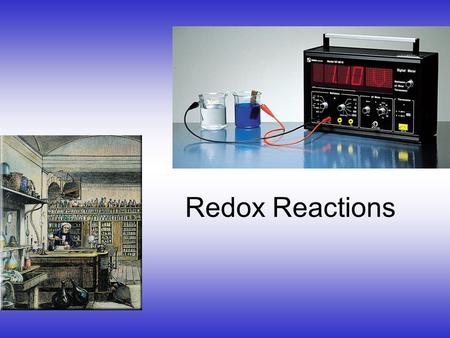 Redox Reactions Electron Transfer Reactions Electron transfer reactions are oxidation- reduction or redox reactions. Results in the generation of an.