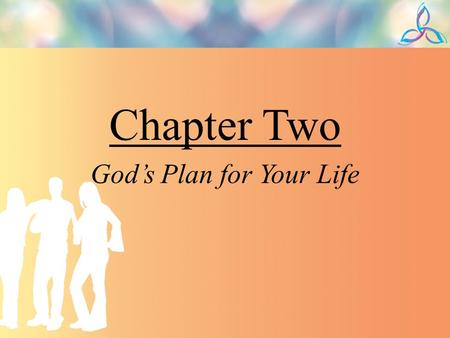 Chapter Two God’s Plan for Your Life.  “Finding a calling” is different from “finding a profession”  A profession is associated with a career  Career: