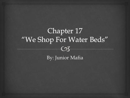 By: Junior Mafia.  In chapter 17, Percy, Grover, and Annabeth arrived in Los Angles at the Santa Monica beach. Percy went into the beach and grabbed.