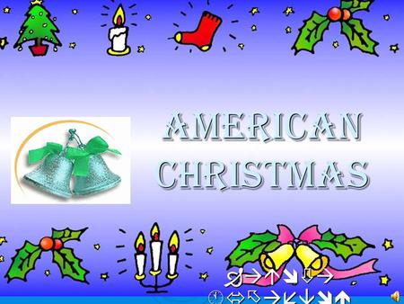American Christmas Работа Бухаевой С.Б..  The Americans celebrate Christmas on the 25 th of December. Christmas is a religious holiday. It is the day.