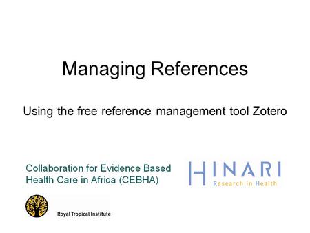 Managing References Using the free reference management tool Zotero.