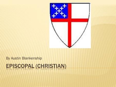 By Austin Blankenship.  The meaning of Episcopal is based on or recognizing a governing order of bishops: an Episcopal hierarchy.  The major belief.