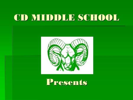 CD MIDDLE SCHOOL Presents. 2007-2008 Fashion Show.