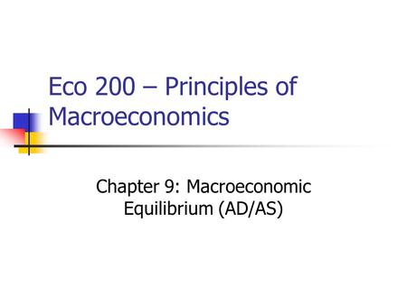 Eco 200 – Principles of Macroeconomics