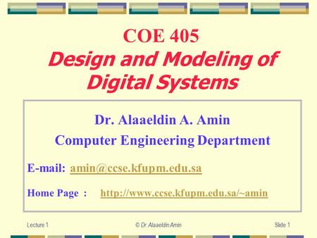 COE 405 Design and Modeling of Digital Systems