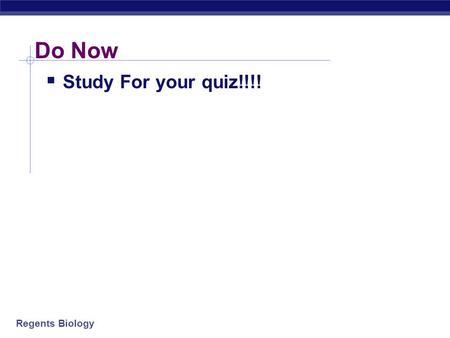 Do Now Study For your quiz!!!!.