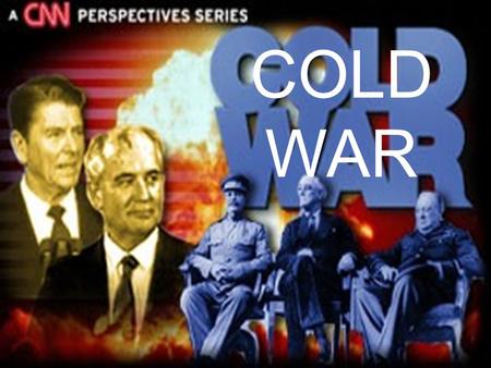 COLD WAR. Definition of the Cold War The competition that developed between the US and the Soviet Union for power and influence in the world between 1945-1991.