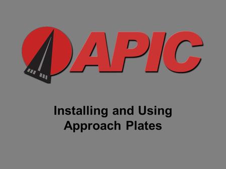 Installing and Using Approach Plates. This is the APIC Approach Plates Manager (ManageDTPP.exe)