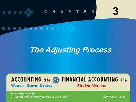 1 The Adjusting Process 3 Student Version. 1-2 3-2 2 Describe the nature of the adjusting process. 1 3-2.