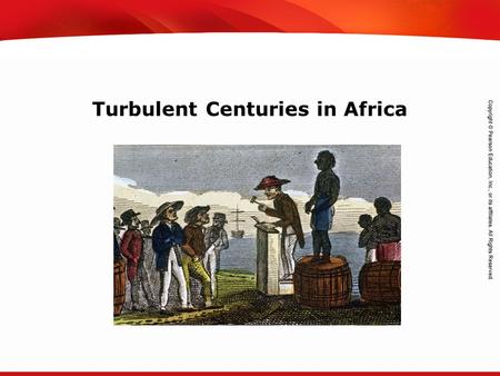 TEKS 8C: Calculate percent composition and empirical and molecular formulas. Turbulent Centuries in Africa.