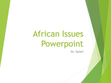 African Issues Powerpoint Ms. Spoerl. Modern Obstacles  AIDS in Africa  Child Soldiers  Conflict Diamonds (Blood Diamonds)  Genocide.